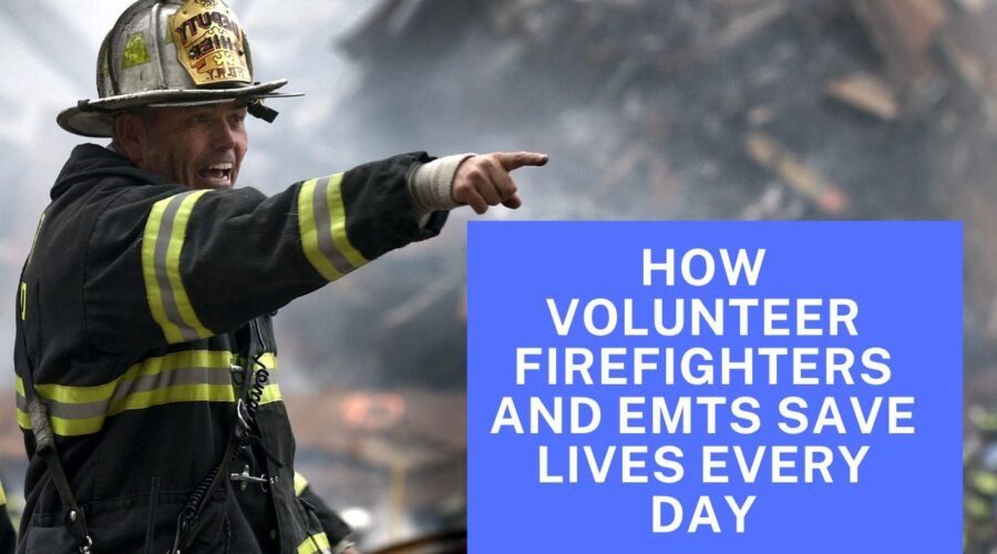 How Volunteer Firefighters And EMTs Save Lives Every Day